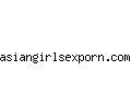 asiangirlsexporn.com