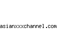 asianxxxchannel.com