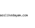 asslikedayam.com