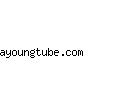 ayoungtube.com