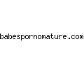 babespornomature.com