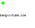 bangxxxtube.com