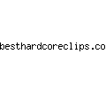 besthardcoreclips.com