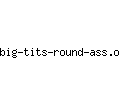 big-tits-round-ass.org