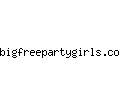 bigfreepartygirls.com