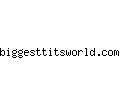 biggesttitsworld.com