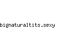 bignaturaltits.sexy