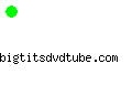 bigtitsdvdtube.com