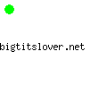 bigtitslover.net