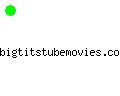 bigtitstubemovies.com