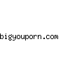 bigyouporn.com