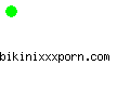 bikinixxxporn.com