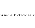 bisexualfuckmovies.com