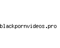 blackpornvideos.pro
