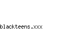 blackteens.xxx