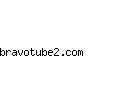 bravotube2.com