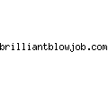 brilliantblowjob.com
