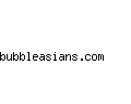 bubbleasians.com