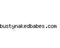 bustynakedbabes.com