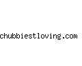 chubbiestloving.com