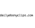 dailyebonyclips.com