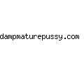 dampmaturepussy.com