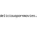 deliciouspornmovies.com