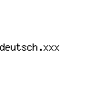 deutsch.xxx