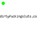 dirtyfuckingsluts.com