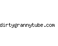 dirtygrannytube.com