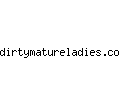 dirtymatureladies.com