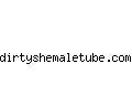 dirtyshemaletube.com