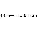 dpinterracialtube.com