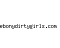 ebonydirtygirls.com