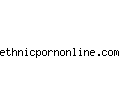 ethnicpornonline.com