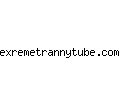 exremetrannytube.com