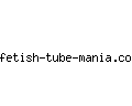fetish-tube-mania.com