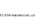 filthfreaksmovies.com