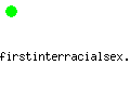 firstinterracialsex.com