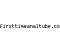 firsttimeanaltube.com