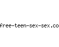 free-teen-sex-sex.com
