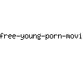 free-young-porn-movies.com