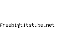 freebigtitstube.net