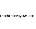 freshfreevoyeur.com