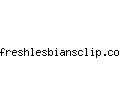freshlesbiansclip.com