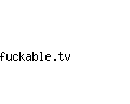 fuckable.tv