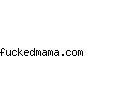 fuckedmama.com