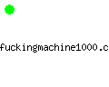 fuckingmachine1000.com