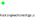 fuckingmachinestgp.com