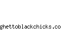 ghettoblackchicks.com